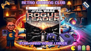 Star Wars: Rogue Squadron | GameCube | Classic Starfighter Action! 🚀🌌| Review & Gameplay