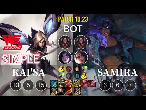 WEA Simple Kai'Sa vs Samira Bot - KR Patch 10.23