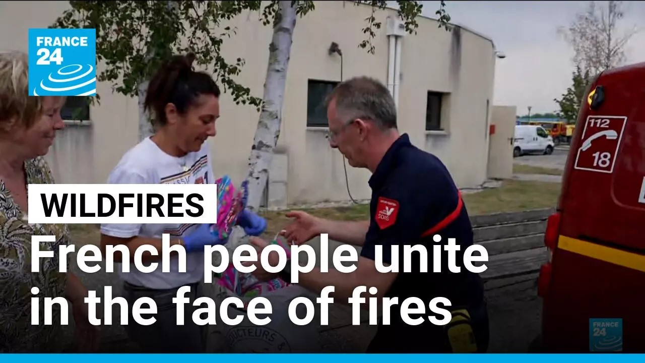 How French solidarity grew in the face of monster fires • FRANCE 24 English