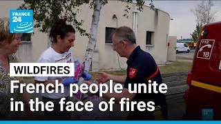 France battles massive wildfires as communities organize relief efforts