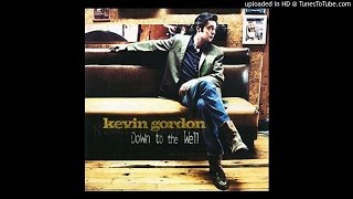 Kevin Gordon - Water Or Gasoline