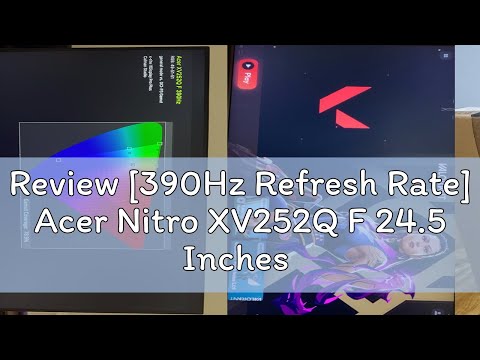 Review [390Hz Refresh Rate] Acer Nitro XV252Q F 24.5 Inches FHD IPS Gaming Monitor | 390Hz Refresh
