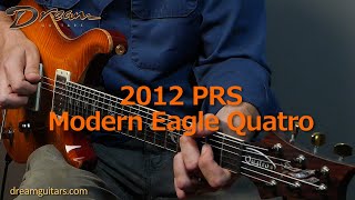 Video thumbnail for 2012 PRS Modern Eagle Quatro, Mahogany & Artist Series Maple by Dream Guitars