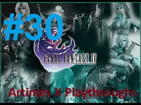 Final Fantasy IV Complete: Walkthrough [Part 30] - The Lunar Whale and Excalibur (Part 2)