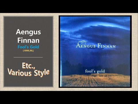 [Etc.] Aengus Finnan - Fool's Gold