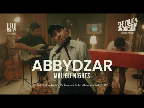 See You On Wednesday | Roommate Project, Abbydzar - Malibu Nights (Cover) Live Session