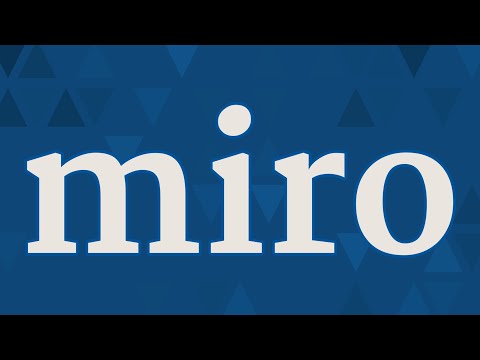 MIRO pronunciation • How to pronounce MIRO