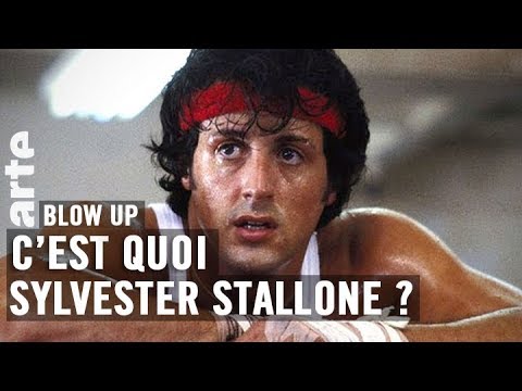 C'est quoi Sylvester Stallone ? - Blow Up - ARTE