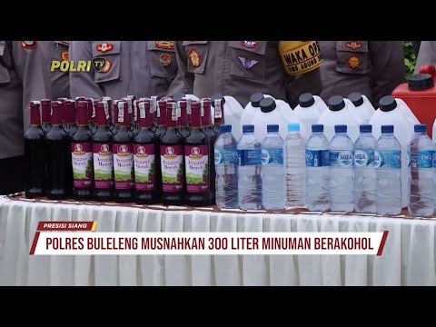 POLRES BULELENG MUSNAHKAN 300 LITER MINUMAN BERAKOHOL