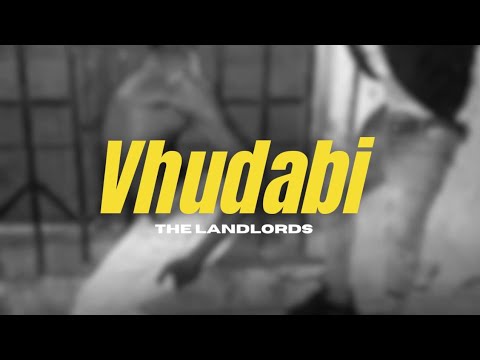 The Landlords - Vhudabi (Official Audio)