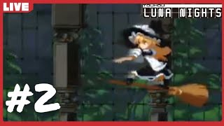 [#2]魔法を使う程度の人間[Touhou Luna Nights]はねでぃ