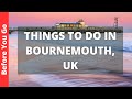Bournemouth England Travel Guide: 12 BEST Things To Do In Bournemouth, UK