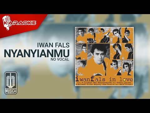 Iwan Fals - Nyanyianmu (Official Karaoke Video) | No Vocal