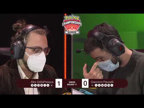 2022 Pokémon Europe International Championships VGC Swiss R11   Alex DellaPasqua vs Giacomo Pauselli