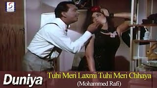 Tuhi Meri Laxmi Tuhi Meri Chhaya - Mohammed Rafi