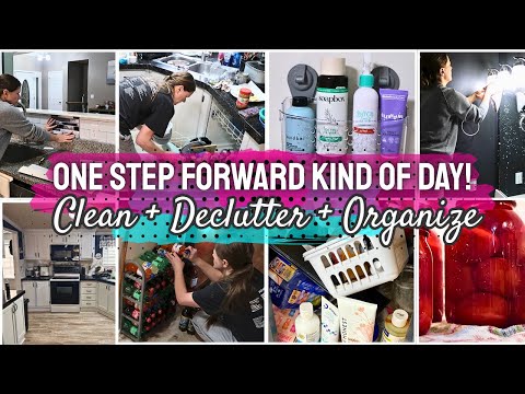 ONE STEP FORWARD KIND OF DAY! CLEANING + DECLUTTERING + ORGANIZING MOTIVATION
