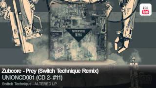 Zubcore - Prey (Switch Technique Remix)
