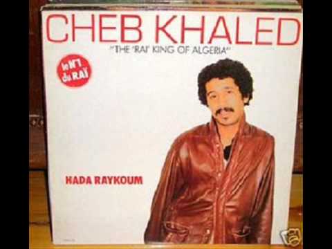 elhajeb cheb khaled - goutlek berkani
