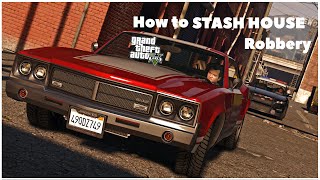 How to Rob a Stash House in gta 5 (Guide)👍 #gta5 #gta5online #stashhouse #robbery #gameplay