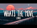 Young Thug Whats The Move Lyrics Ft Lil Uzi Vert