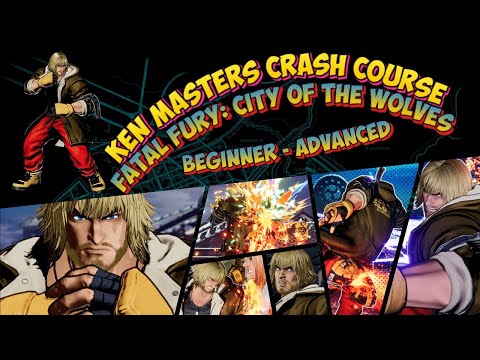 Ken Masters Crash Course Guide - Fatal Fury: CotW