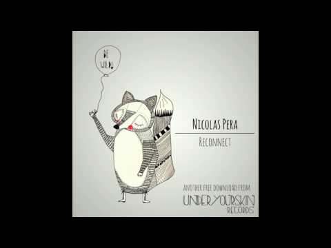 FREE DL // Nicolas Pera - Reconnect
