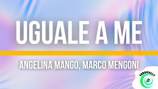 Angelina Mango, Marco Mengoni - UGUALE A ME (Testo/Lyrics)