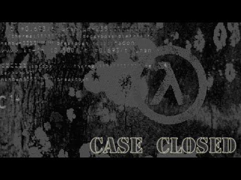 Half-Life: Case Closed
