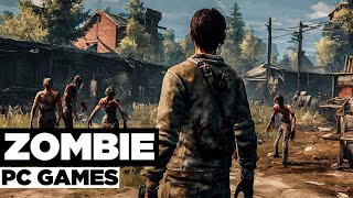 Top 20 Best ZOMBIE Games You Need to Play Now on PC