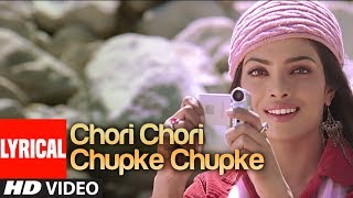 Chori Chori Chupke Chupke Lyrical Video Song  Krri