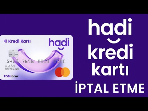 Hadi Credit Card Cancellation - How to Cancel A101 Hadi Credit Card