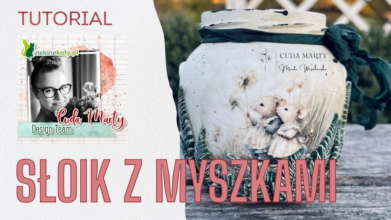 Słoik z myszkami + video | Cuda Marty