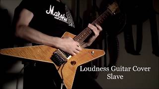 Loudness Guitar Cover / Slave