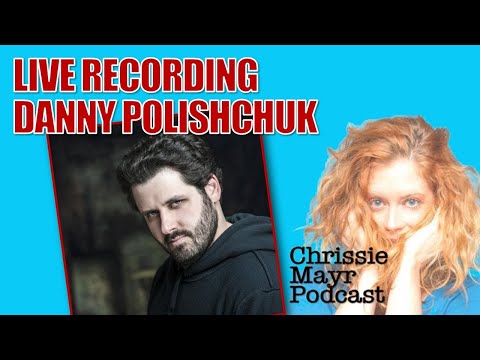 LIVE Chrissie Mayr Podcast with Danny Polishchuk