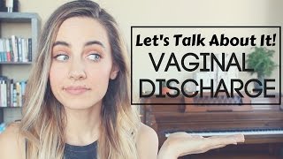 Let's Talk About It || Vaginal Discharge