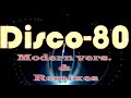 Disco 80 Modern Vers Remixes 1part Reboot