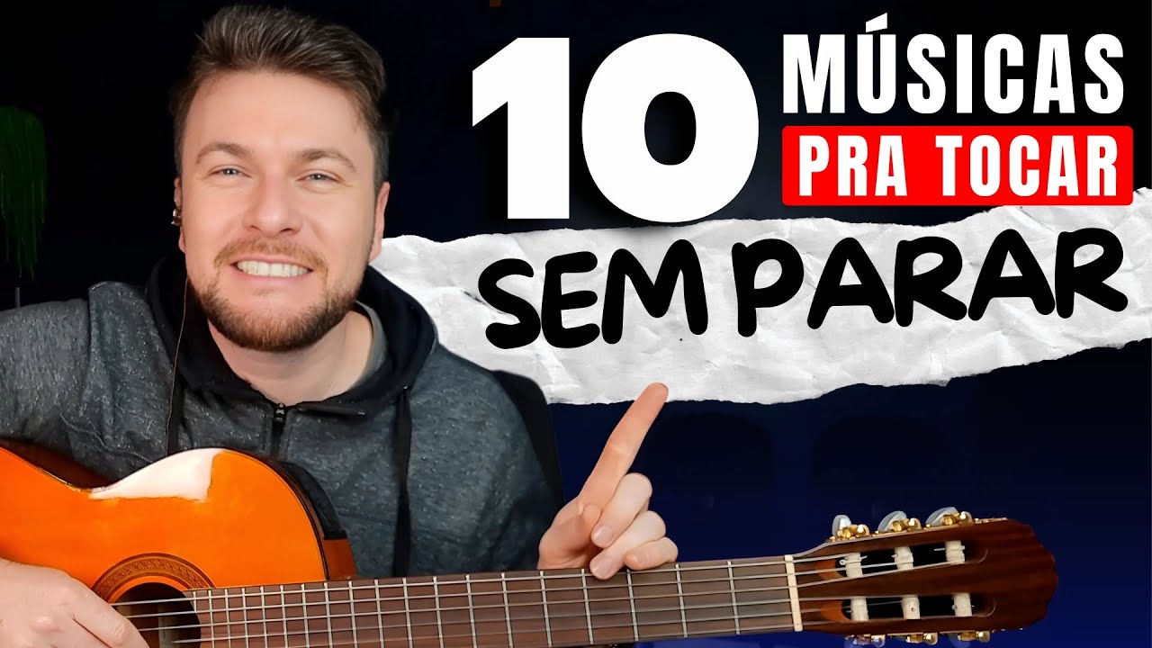 10 Músicas pra Tocar SEM PARAR e Impressionar - Só Sucesso!