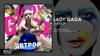 Lady Gaga - Jewels N Drugs