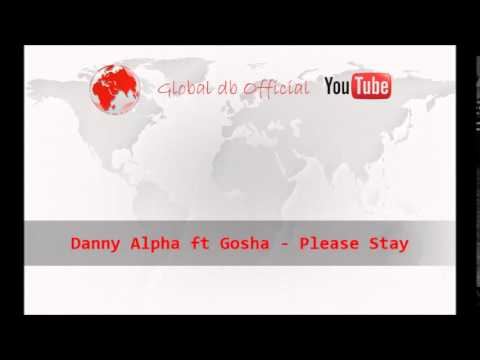Danny Alpha ft Gosha - Please Stay (Diskoteka Mix)