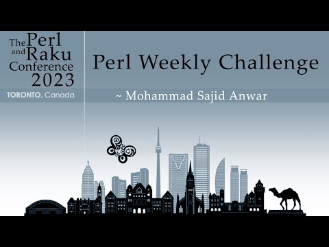 Perl Weekly Challenge - Mohammad Sajid Anwar