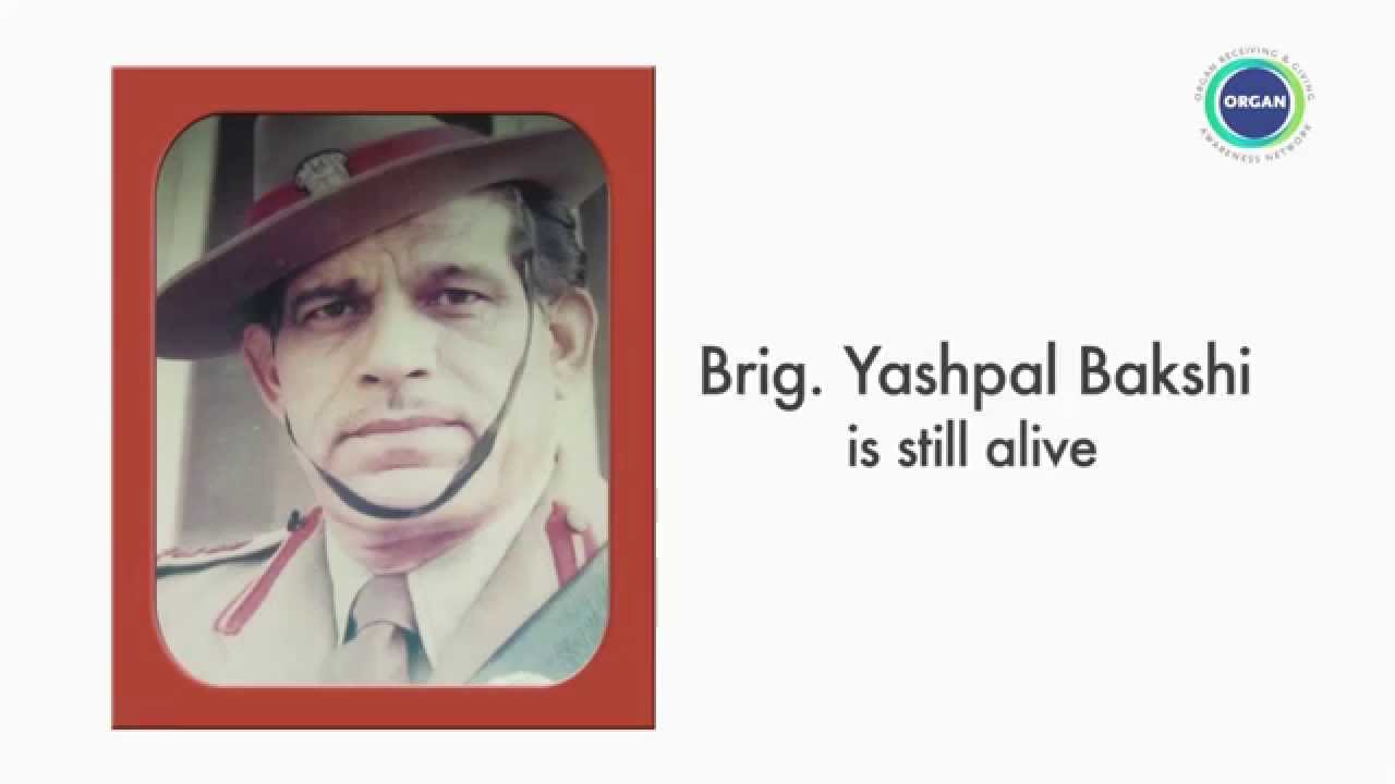 Brigadier Yash Pal Bakshi - An Organ Donor