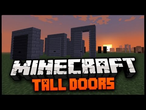 Minecraft Mod Spotlight:  TALL DOORS MOD 1.17 - MINECRAFT DRAWBRIDGE!