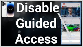 How To Remove Guided Access On iPhone