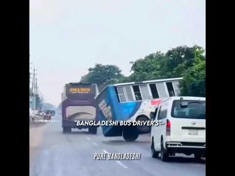 Bangladeshi bus driver's ☠️🇧🇩 #shorts #bangladesh #edit #bus #driver