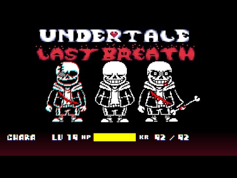Undertale last breath (Final update) | Sans full fight COMPLETED!!!