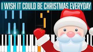 Wizzard - "I Wish It Could Be Christmas Everyday" Piano Tutorial - Chords - How To Play - Cover