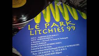 Le Park – Litchies 99 (Klubbheads Litchies Remix)