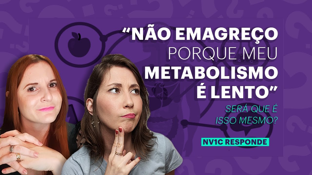 Metabolismo LENTO: o que fazer a respeito?