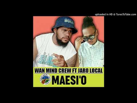 Wan Mind Crew ft Jaro Local (official audio) Maesio