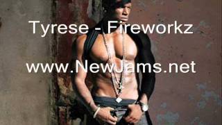 Tyrese - Fireworkz (NEW SONG 2011)